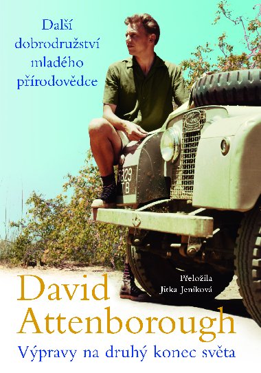 Vpravy na druh konec svta - David Attenborough Sir 