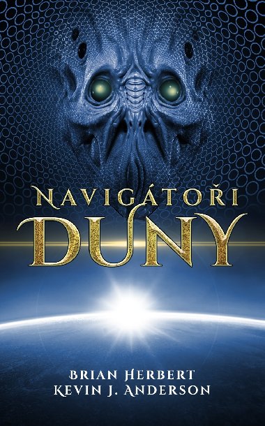 Navigátoři Duny - Brian Herbert , Brian Herbert Kevin J. Anderson 