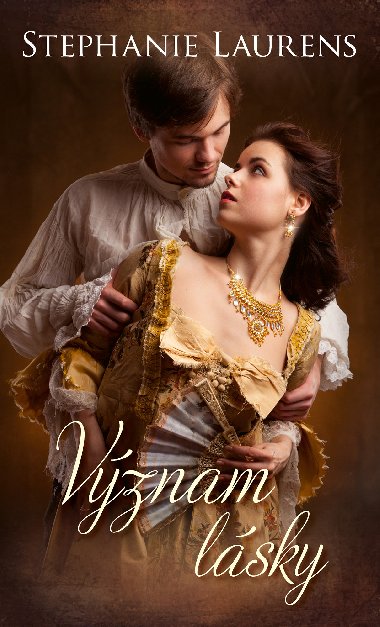 Vznam lsky - Stephanie Laurens 