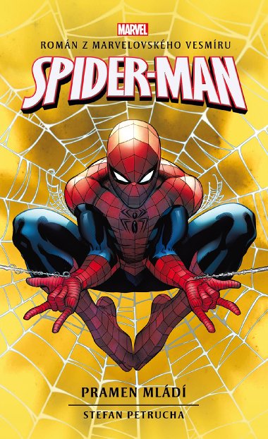 Spider-Man: Pramen mld - Stefan Petrucha 
