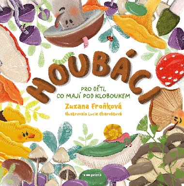 Houbci - Zuzana Frokov 