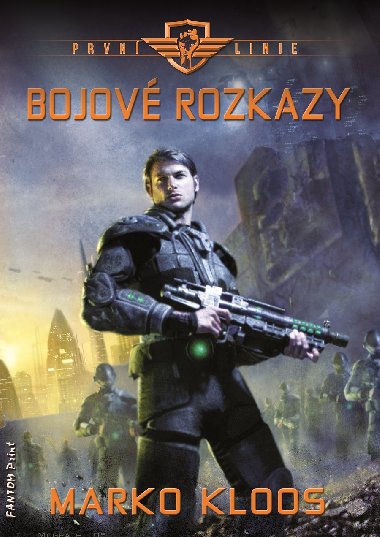 Bojov rozkazy - Marko Kloos 