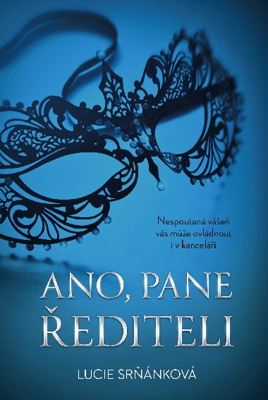Ano, pane editeli - Lucie Srnkov 