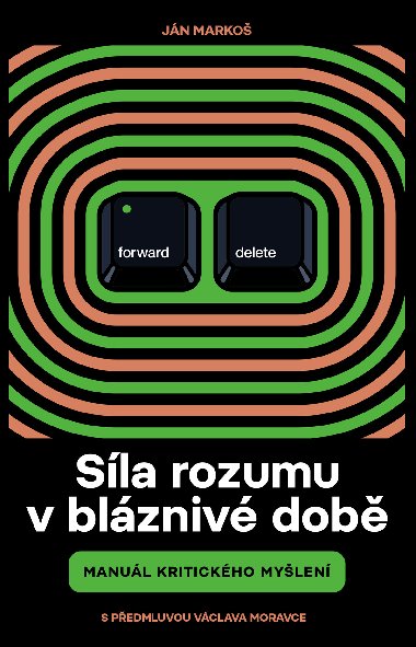 Sla rozumu v blzniv dob - Jn Marko 