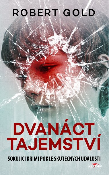 Dvanáct tajemství - Robert Gold 