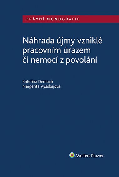 Nhrada jmy vznikl pracovnm razem i nemoc z povoln - autor kolektiv 