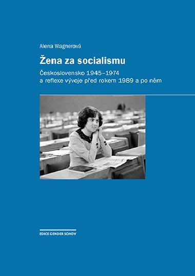 ena za socialismu - Alena Wagnerov 
