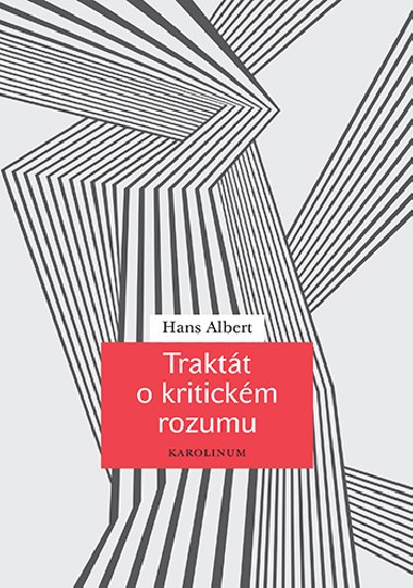 Traktát o kritickém rozumu - Hans Albert 