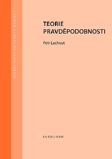 Teorie pravdpodobnosti - Petr Lachout 