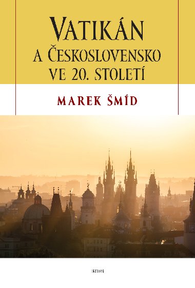 Vatikn a eskoslovensko ve 20. stolet - Marek md 