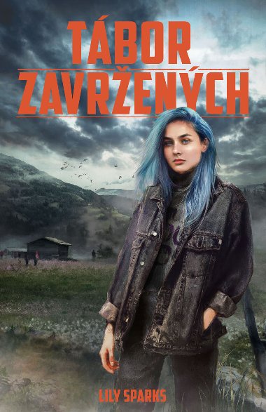 Tbor zavrench - Lily Sparks 