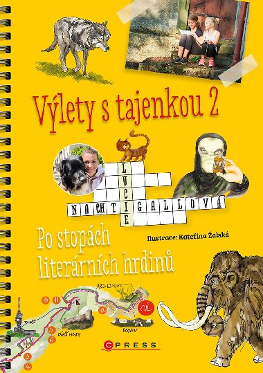 Vlety s tajenkou 2 - Po stopch literrnch hrdin - Lucie Nachtigallov 