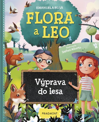 Flora a Leo - Vprava do lesa - Emanuela Busa 
