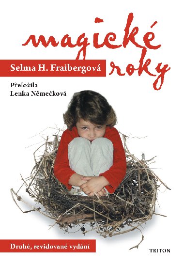 Magick roky - Selma H. Fraibergov 