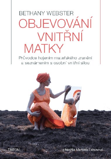 Objevovn vnitn matky - Bethany Webster 
