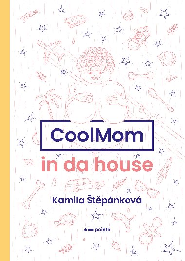 CoolMom in da house - Kamila Štěpánková 