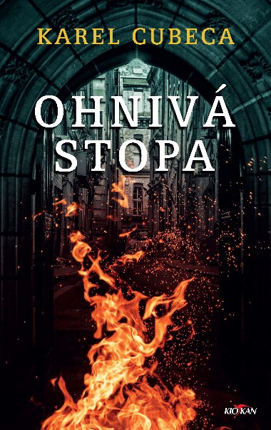 Ohniv stopa - Karel Cubeca Kostka 