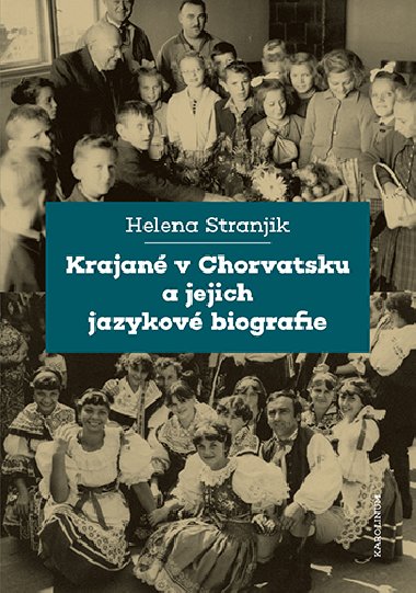 Krajan v Chorvatsku a jejich jazykov biografie - Helena Stranjik 