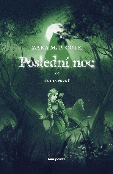 Posledn noc - Zara M.P. Cole 