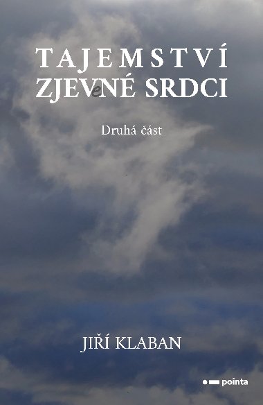 Tajemstv zjev(e)n srdci - 2. st - Ji Klaban 