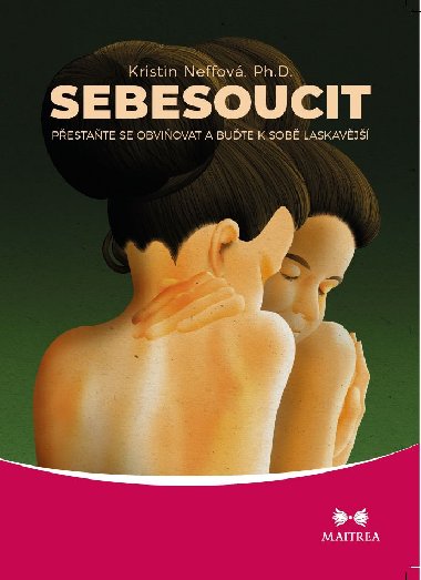 Sebesoucit - Kristin Neffov Ph.D. 