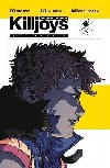 The True Lives Of The Fabulous Killjoys: California - Cloonan Becky
