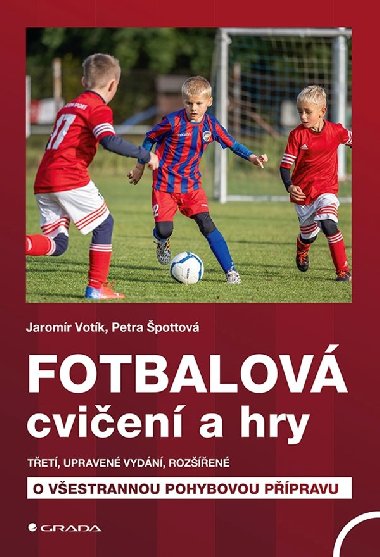 Fotbalov cvien a hry - Jaromr Votk , Jaromr Votk Petra pottov 