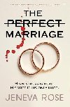 The Perfect Marriage - Rose Jeneva