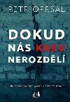 Dokud ns krev nerozdl - Petr Opral