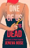 One of Us Is Dead - Rose Jeneva