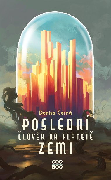Posledn lovk na planet Zemi - Denisa ern 