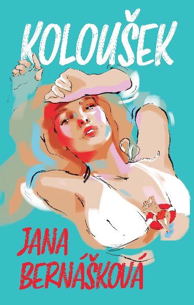 Kolouek - Jana Bernkov 