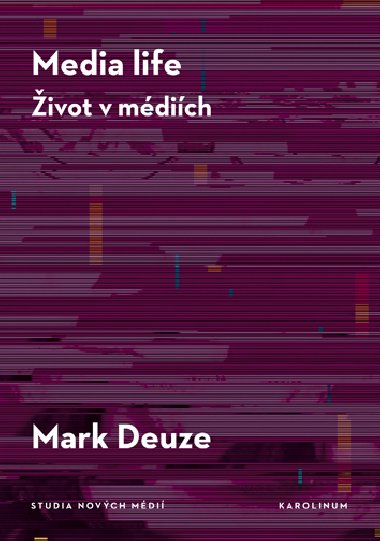 Media life - Mark Deuze 