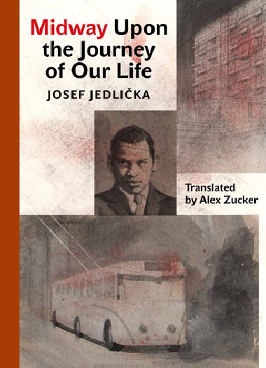 Midway Upon the Journey of Our Life - Josef Jedlika 