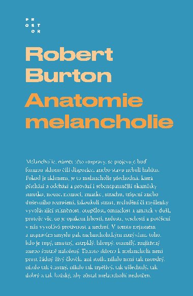 Anatomie melancholie - Robert Burton 