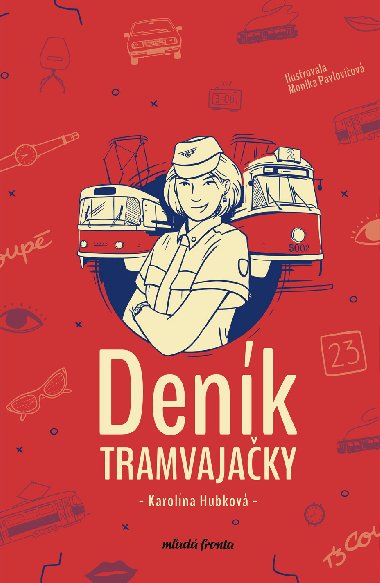 Denk tramvajaky - Karolna Hubkov 