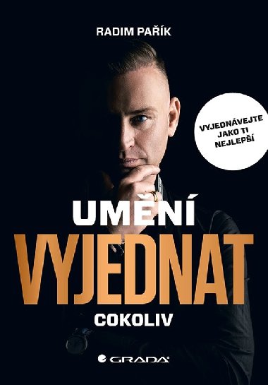 Umn vyjednat cokoliv - Radim Pak 