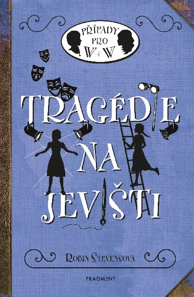 Tragdie na jeviti - Robin Stevens 