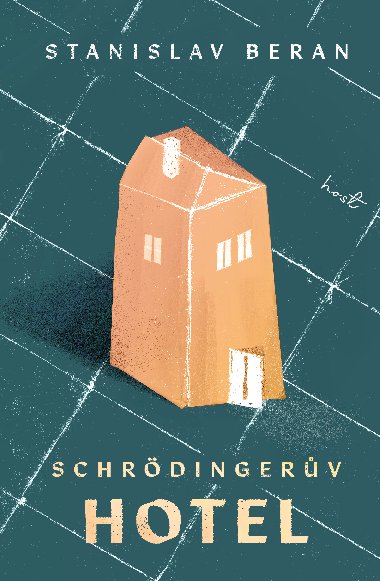 Schrdingerv hotel - Stanislav Beran 