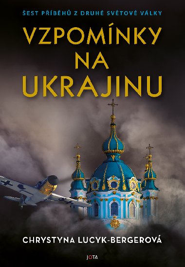 Vzpomnky na Ukrajinu - Chrystyna Lucyk-Bergerov 
