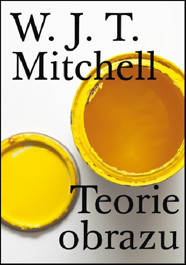 Teorie obrazu - W. J. T. Mitchell 