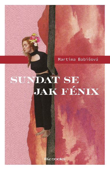 Sundat se jak fnix - Martina Babiov 