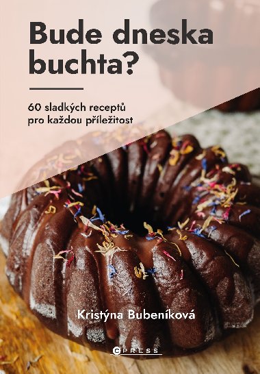 Bude dneska buchta?  - Kristna Bubenkov 