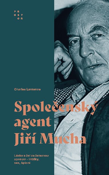 Společenský agent Jiří Mucha - Charles Laurence 