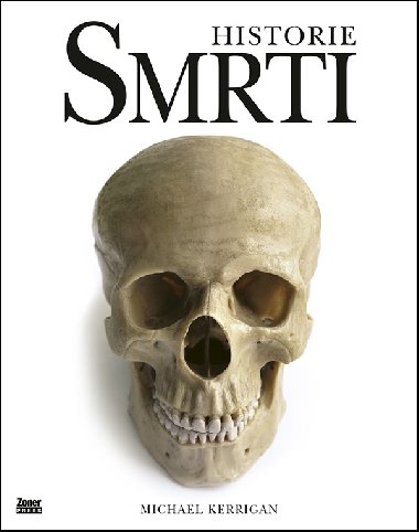 Historie smrti - Michael Kerrigan 