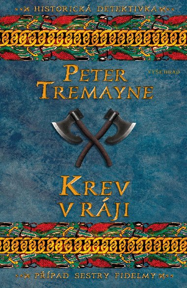 Krev v rji - Peter Tremayne 