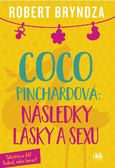 Coco Pinchardov: Nsledky lsky a sexu - Robert Bryndza 