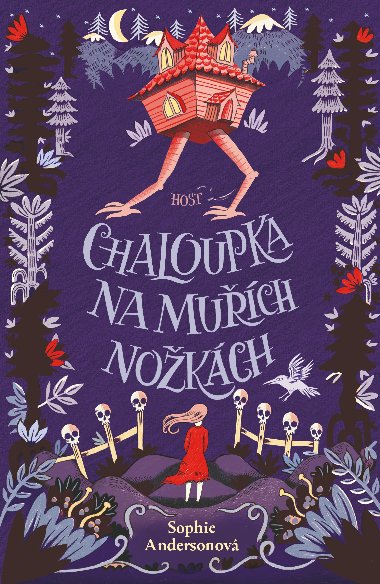 Chaloupka na much nokch - Sophie Andersonov 