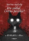 Kto zaklial iernu paniku? - Rastislav Kuinsk
