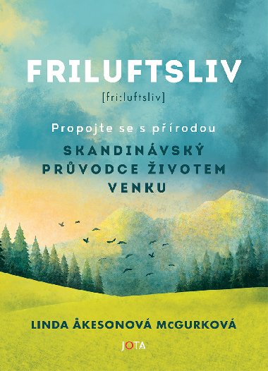 Friluftsliv - Linda Akesonov McGurkov 